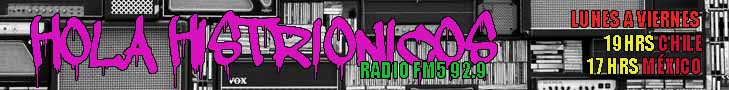 HOLA HISTRIONICOS
